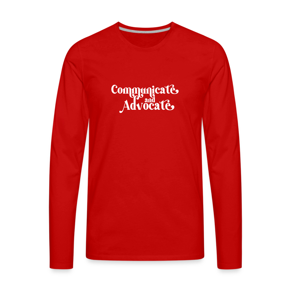 Communicate and Advocate Long Sleeve T-Shirt - red